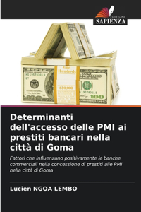 Determinanti dell'accesso delle PMI ai prestiti bancari nella città di Goma