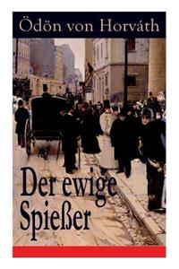 Der ewige Spießer