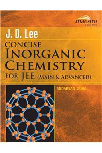 J.D. Lee Concise Inorganic Chemistry For Jee (Main & Advanced), 2Nd Ed