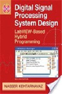 Digital Signal Processing: System Level Design Using Labview, 2nd Edition {With Cd-Rom}