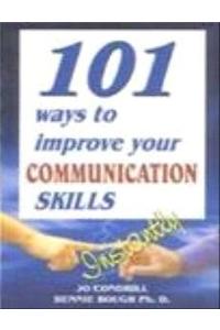 101 Ways To Improve Your Communication
