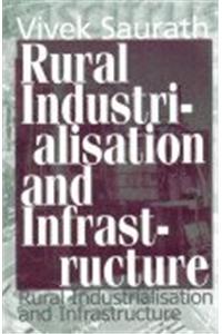 Rural Industrialisation and Infrastructure