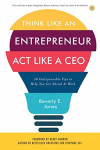 Think Like An Entrepreneur, Act Like A Ceo
