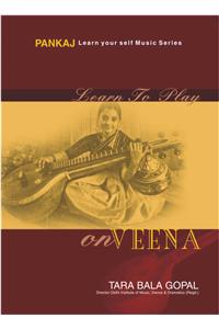 Learn to Play on Veena