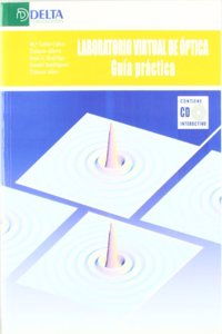 Laboratorio virtual de optica. Guia practica (Spanish Edition)