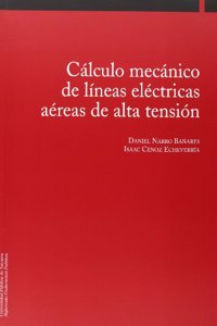 Calculo mecanico de lineas electricas aereas de alta tension