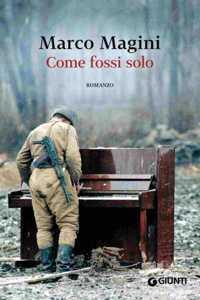 Come fossi solo