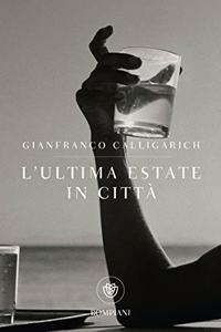 L'ultima estate in citta