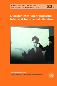 Literatur inter- und transmedial / Inter- and Transmedial Literature