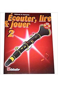 ECouter, Lire & Jouer 2 Clarinette
