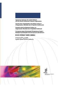 Agreement Between the United Nations and the World Intellectual Property Organization