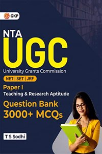 NTA UGC 2023 : NET/JRF/SET - Paper 1 - Teaching & Research Aptitude - Question Bank 3000+ MCQs by T.S. Sodhi