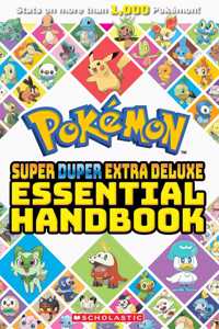 Pokemon: Super Duper Extra Deluxe Essential Handbook