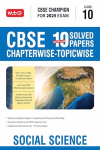 MTG CBSE 10 Years (2024-2015) Chapterwise Topicwise Solved Papers Class 10 Social-Science Book - CBSE Champion For 2025 Exam | CBSE Question Bank With Sample Papers | Video Solution of PYQs (Based on Latest Pattern)