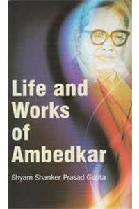 Life And Works Of Ambedkar