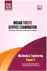 Indian Forest Service (IFS) Mains 2019 Exam: Mechanical Engineering: Previous Years Solved Papers: Volume: 1