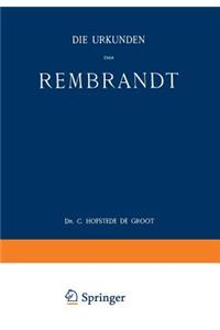 Die Urkunden Über Rembrandt