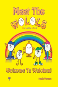 Meet The Wolols