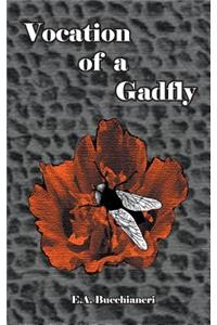 Vocation of a Gadfly