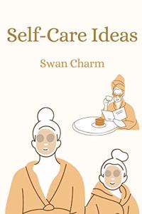 Self-Care Ideas