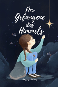 Der Gefangene des Himmels