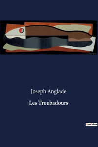 Les Troubadours