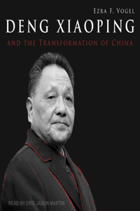 Deng Xiaoping and the Transformation of China Lib/E