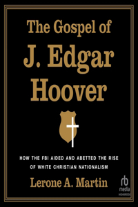 Gospel of J. Edgar Hoover