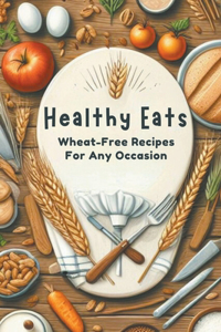 Healthy Eats