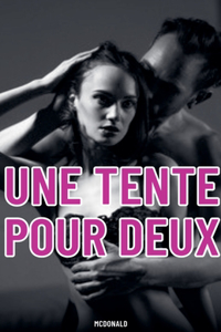 Une Tente Pour Deux