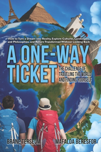 A One-Way Ticket