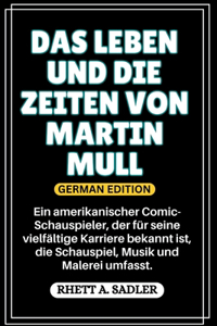 Leben Und Die Zeiten Von Martin Mull