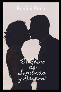 El Reino de Sombras y Deseos