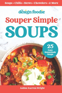 Souper Simple Soups