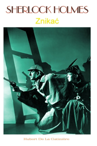 Sherlock Holmes Znikac