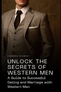 Unlock the Secrets of Western Men
