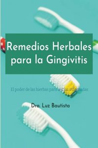 Remedios Herbales para la Gingivitis