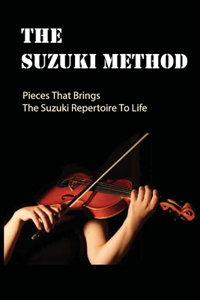 The Suzuki Method