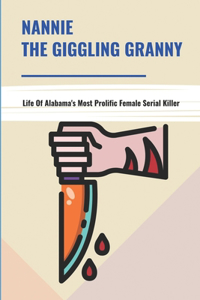 Nannie The Giggling Granny