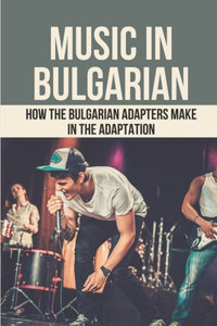 Music In Bulgarian