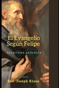 El Evangelio Según Felipe