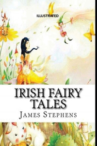 Irish Fairy Tales Illustrated