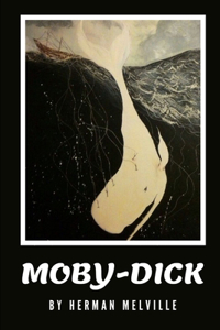 Moby-Dick by Herman Melville