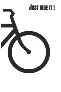 Just Ride It!