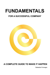 Fundamentals for a Successful Company