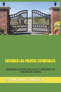 Entender Las Puertas Espirituales