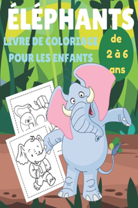 Éléphant livre de coloriage pour les enfants de 2 à 6 ans