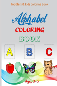 Toddlers & Kids Coloring Book - Alphabet coloring Book - Ages 3 - 5