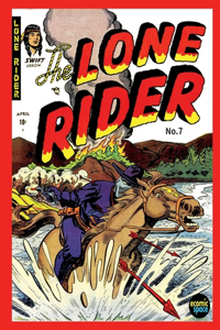 The Lone Rider #7