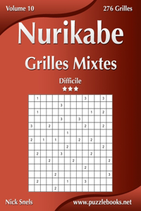 Nurikabe Grilles Mixtes - Difficile - Volume 10 - 276 Grilles